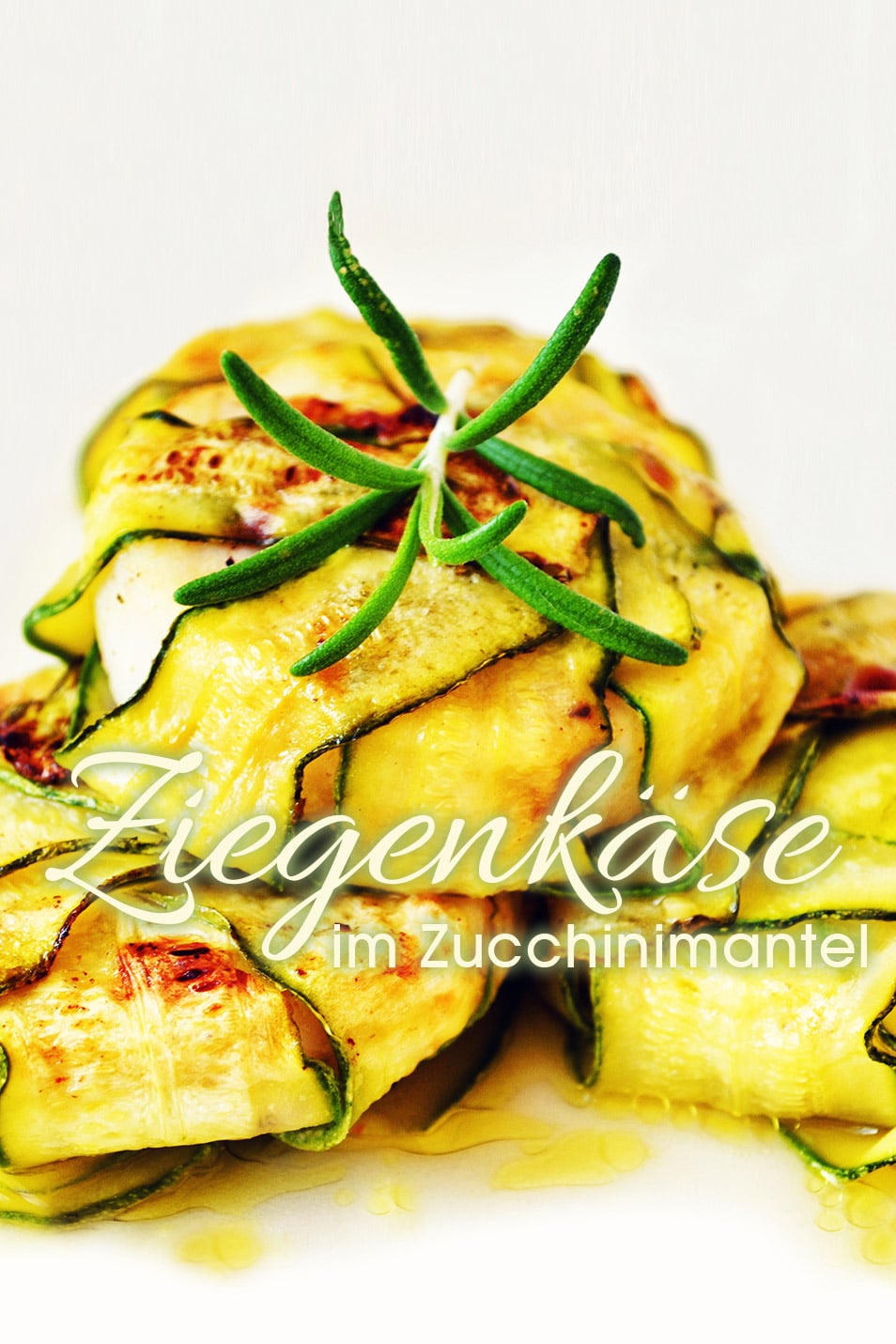Rezept Ziegenkaese im Zucchinimantel Relana Dombetzki ALDO Magazin